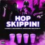 Hop Skippin! (feat. Ceejayfetti, Bigloafdev4L & Mook3) [Explicit]