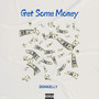 Get Some Money (Explicit)