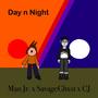 Day n Night (feat. SavageGhxst)