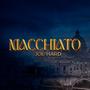Macchiato