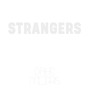 Strangers