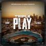 Triple Play (Explicit)