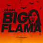 Big Flama (Explicit)