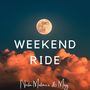 Weekend Ride (Explicit)