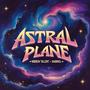ASTRAL PLANE