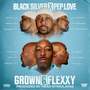 Grown & Flexxy (Explicit)
