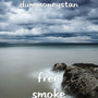 Free Smoke (Explicit)