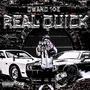 Real Quick (Explicit)