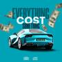 Everything Cost Something