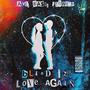 Blind In Love Again (feat. Ave, Basu & FLOWERZ)