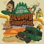 GROOVY GUMPTION (Explicit)