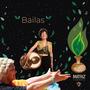 Bailas (feat. Pablo Trosman)