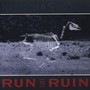 Run to Ruin