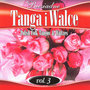 Polish Folk Tangos and Waltzes vol. 3 (Biesiadne Tanga i Walce 3)