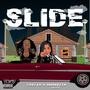 SLIDE (feat. Omeretta The Great) [Explicit]