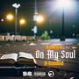 On My Soul (Explicit)