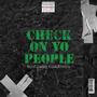 Check On Yo People (Explicit)