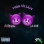 Twin Villain (feat. Sal Raxkz) [Explicit]