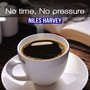 No time, No pressure (432 hz)