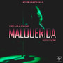 Malquerida (Explicit)