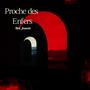 Proche des Enfers