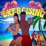 Exercising (feat. MIDAS)