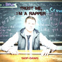 Trust Me, I'm A Rapper