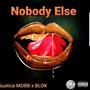 Nobody Else (Explicit)