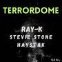 Terrordome (feat. Stevie Stone & Haystak) [Explicit]