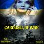 CAROUSEL OF WAR (feat. Tania Frolova)