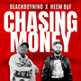 Chasing Money (Explicit)