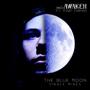 THE BLUE MOON (Single Mixes)