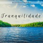 Tranquilidade - Relaxamento Profundo, Música Relaxante Instrumental Especial, Alcançar Paz Interior