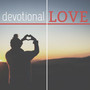 Devotional Love - Worship Ethnic Music for Relaxation & Prayer