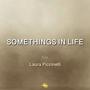 SOMETHINGS IN LIFE