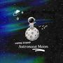 Astronaut Moon (Explicit)