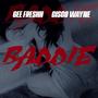 Baddie (feat. Cisco Wayne)