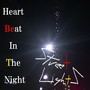 Heart Beat In The Night（2024 Remastered）