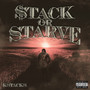 Stack or Starve (Explicit)