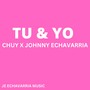 Tu & Yo (Remix)