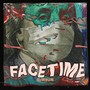 Facetime (Explicit)