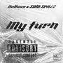 My turn (feat. SDM SPAZZ) [Explicit]