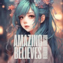 Amazing Believes