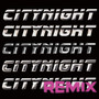 CityNight (Remix) [Explicit]