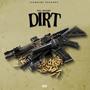 Dirt (Official Audio) [Explicit]