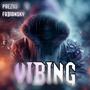 VIBING (Explicit)