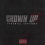 Grown up (feat. lilsirr)