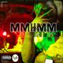 Mmhmm Freestyle (Explicit)