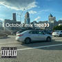 October mixtape (Explicit)