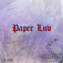 Paper Luv (Explicit)